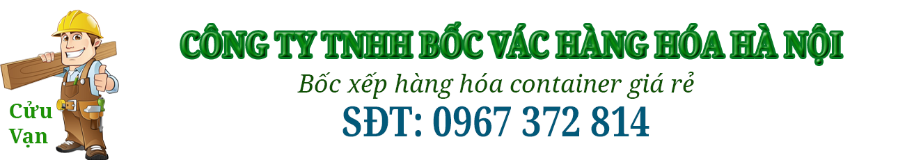Bốc Vác Hàng Hóa Hà Nội 24h